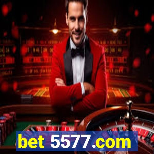 bet 5577.com